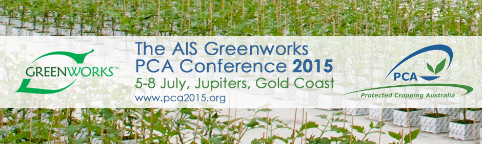 AIS Greenworks Protected Cropping Australia Conference 2015